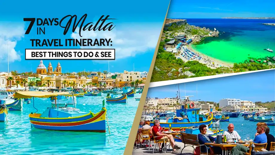 7 Days In Malta Travel Itinerary: Best Things To Do & See